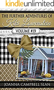 The Further Adventures of Kiki Lowenstein, Volume #19: Short Stories that Accompany the Kiki Lowenstein Mystery Series