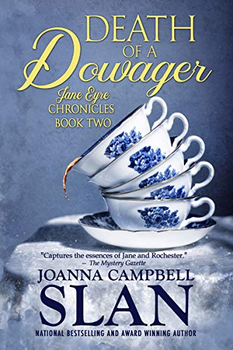 Death of a Dowager: Book #2 in the Jane Eyre Chronicles 